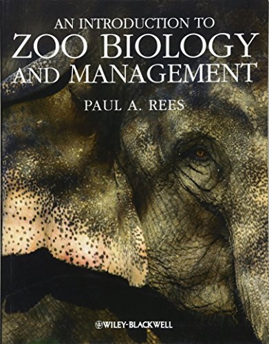 An Introduction to Zoo Biology and Management von Wiley-Blackwell